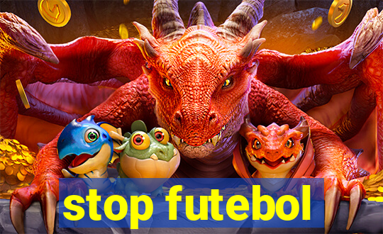 stop futebol